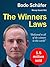 The Winners Laws - 30 Absolutely Unbreakable Habits of Success: Everyday Step-by-Step Guide to Rich and Happy Life
