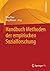 Handbuch Methoden der empirischen Sozialforschung (German Edition)