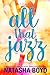 All that Jazz (Butler Cove, #3)