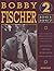 Bobby Fischer 2 1961 1967 by Mikhail Tal
