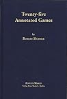 Twenty-five Annotated Games