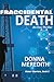 Fraccidental Death: An Eco-Thriller (Water Warriors, #2)