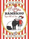 Mango & Bambang by Polly Faber