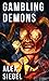 Gambling Demons (First Circ...