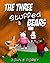 The Three Stuffed Bears: Fu...
