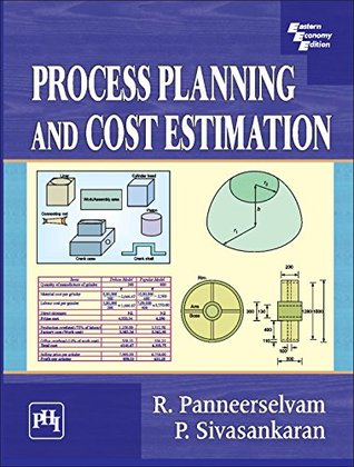Process Planning and Cost Estimation (Kindle Edition)