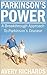Parkinson's Power: A Parkinson's Disease Breakthrough Approach