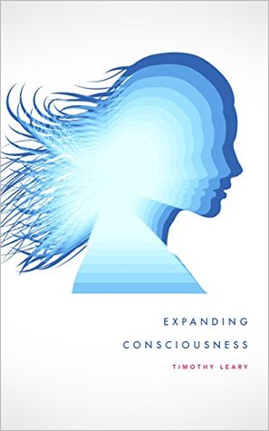 Psychedelic Consciousness Expansion (Kindle Edition)