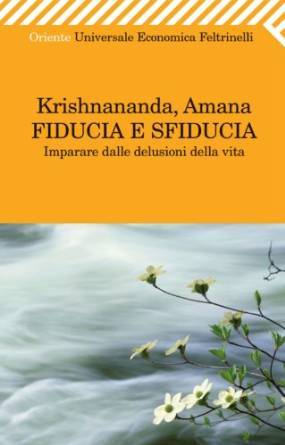 Fiducia e sfiducia: Imparare dalle delusioni della vita (Mass Market Paperback)
