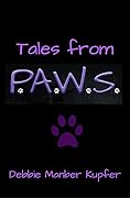 Tales from P.A.W.S.