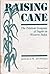 Raising Cane: The Political Economy of Sugar in Western India