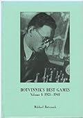Botvinnik's Best Games: Volume 1: 1925-1941