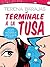 Termínale a la tusa (Spanish Edition)
