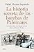 La historia secreta de las bombas de Palomares: La verdad sobre el accidente nuclear silenciada durante 50 años (Contrastes) (Spanish Edition)