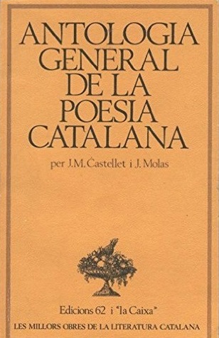Antologia general de la poesia catalana (Unknown Binding)