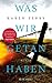 Was wir getan haben