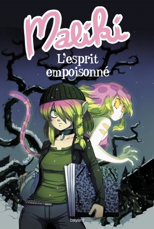 L'esprit empoisonné (Maliki romans, #2)