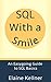 SQL with a Smile: An Easygoing Guide to SQL Basics