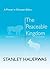 The Peaceable Kingdom by Stanley Hauerwas