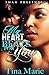 My Heart Beats For You by Tina    Marie