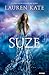 Suze (Teardrop #1)