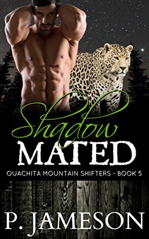Shadow Mated (Ouachita Mountain Shifters, #5)