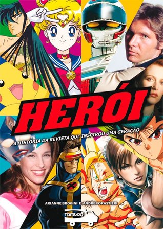 Herói: A História da Revista Que Inspirou uma Geração (Paperback)