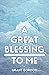 A Great Blessing to Me: John Newton Encounters George Whitefield (Biography)