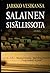 Salainen sisällissota - Työnantajien ja porvarien taistelu kommunismia vastaan kylmän sodan Suomessa