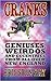 Cranks: Geniuses, Weirdos a...