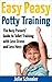 Potty Training For Toddlers,Boys And Girls