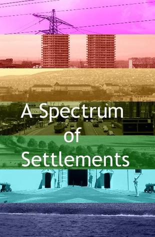 A Spectrum Of Settlements (Paperback)