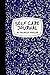 Self Care Journal