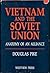 Vietnam And The Soviet Unio...