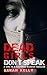 Dead Girls Don’t Speak: A G...
