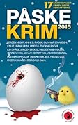 Påskekrim 2015: 17 kriminalnoveller