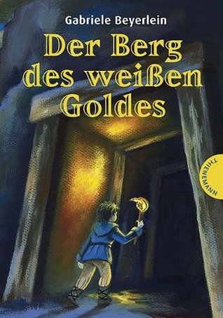 Der Berg des weißen Goldes (Hardcover)