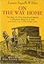 On the Way Home: The Diary of a Trip from South Dakota to Mansfield, Missouri, in 1894  (Little House #10)