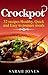 Crockpot recipes: 32 Crockp...
