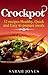 Crockpot recipes by Sarah             Jones