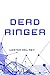 Dead Ringer