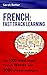 FRENCH: FAST TRACK LEARNING: The 1000 most used French words with 3.000 phrase examples (FRENCH FOR ENGLISH SPEAKERS) (French Edition)