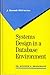 Systems Design in a Database Environment