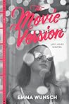 The Movie Version by Emma Wunsch
