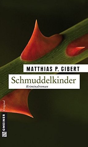 Schmuddelkinder (Paul Lenz, #6)
