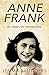 Anne Frank: ihr Leben, ihr Vermächtnis (Kindle Single) (German Edition)