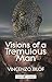 Visions of a Tremulous Man