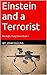 Einstein and a Terrorist: The Right Thing Series Book 7