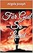 For God So Loved: The story...