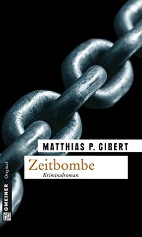 Zeitbombe (Paul Lenz, #8)